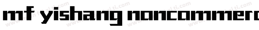 mf yishang noncommercial regular字体转换
